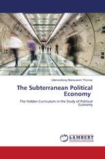 The Subterranean Political Economy