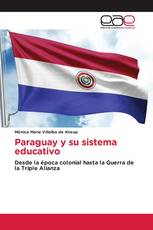 Paraguay y su sistema educativo