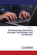 Transforming Education through Technology and Innovation