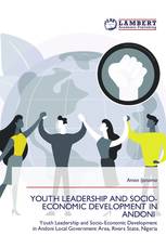 YOUTH LEADERSHIP AND SOCIO-ECONOMIC DEVELOPMENT IN ANDONI