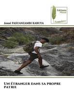 Un étranger dans sa propre patrie