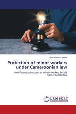 Protection of minor workers under Cameroonian law