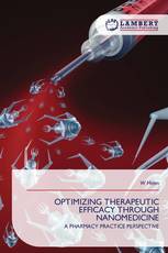 OPTIMIZING THERAPEUTIC EFFICACY THROUGH NANOMEDICINE