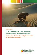 O Homo Luctor: dos ensaios filosóficos à teoria concreta
