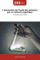 L'extraction de l'huile des poissons par un solvant organique