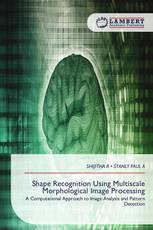 Shape Recognition Using Multiscale Morphological Image Processing