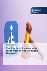 The Rights of Persons with Disabilities in The Prophetic Biography