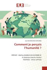 Comment je perçois l’humanité ?