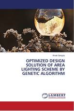 OPTIMIZED DESIGN SOLUTION OF AREA LIGHTING SCHEME BY GENETIC ALGORITHM