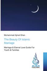 The Beauty Of Islamic Marriage
