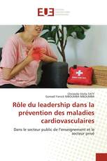 Rôle du leadership dans la prévention des maladies cardiovasculaires