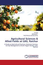 Agricultural Sciences & Allied Fields at UAS, Raichur