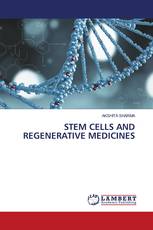 STEM CELLS AND REGENERATIVE MEDICINES