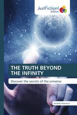 THE TRUTH BEYOND THE INFINITY
