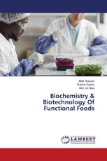 Biochemistry & Biotechnology Of Functional Foods