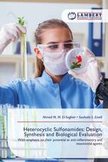 Heterocyclic Sulfonamides: Design, Synthesis and Biological Evaluation