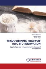 TRANSFORMING BIOWASTE INTO BIO-INNOVATION