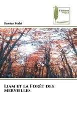 Liam et la Forêt des Merveilles