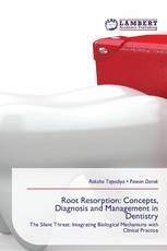 Root Resorption: Concepts, Diagnosis and Management in Dentistry