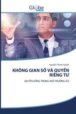 KHÔNG GIAN SỐ VÀ QUYỀN RIÊNG TƯ