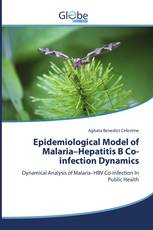 Epidemiological Model of Malaria–Hepatitis B Co-infection Dynamics