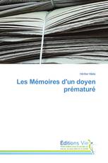 Les Mémoires d'un doyen prématuré