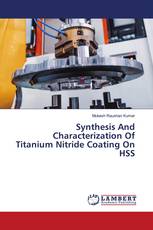 Synthesis And Characterization Of Titanium Nitride Coating On HSS