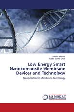 Low Energy Smart Nanocomposite Membrane Devices and Technology
