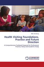 Health Visiting Foundations, Practice and Future Direction