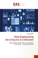 Data Engineering de la Source à la Décision
