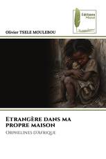 Etrangère dans ma propre maison