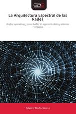La Arquitectura Espectral de las Redes