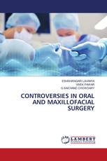 CONTROVERSIES IN ORAL AND MAXILLOFACIAL SURGERY