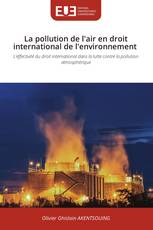 La pollution de l'air en droit international de l'environnement
