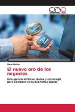 El nuevo oro de los negocios