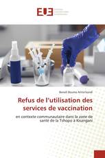 Refus de l’utilisation des services de vaccination
