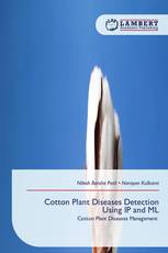 Cotton Plant Diseases Detection Using IP and ML