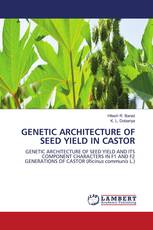 GENETIC ARCHITECTURE OF SEED YIELD IN CASTOR