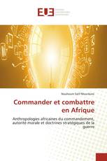 Commander et combattre en Afrique