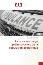 La prise en charge préhospitalière de la population pédiatrique