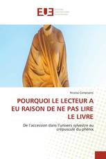 POURQUOI LE LECTEUR A EU RAISON DE NE PAS LIRE LE LIVRE