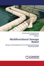 Multifunctional Sewage Robot