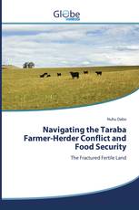 Navigating the Taraba Farmer-Herder Conflict and Food Security