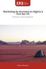 Marketing du tourisme en Algérie à l'ère des TIC