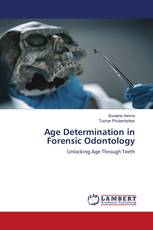 Age Determination in Forensic Odontology