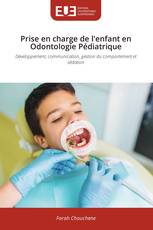 Prise en charge de l'enfant en Odontologie Pédiatrique