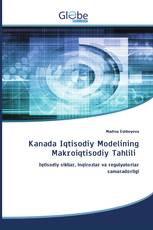 Kanada Iqtisodiy Modelining Makroiqtisodiy Tahlili
