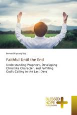 Faithful Until the End