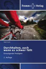 Durchhalten, auch wenn es schwer fällt