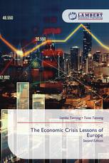 The Economic Crisis Lessons of Europe